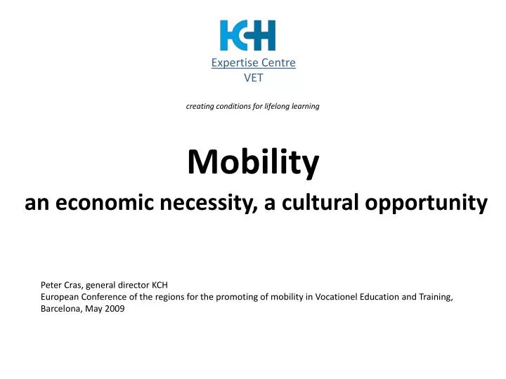 mobility an economic necessity a cultural opportunity