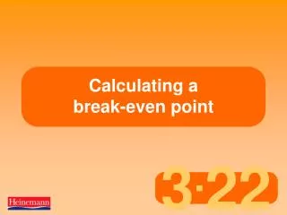 Calculating a break-even point