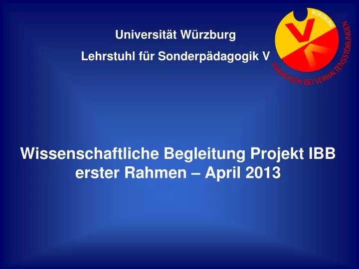 wissenschaftliche begleitung projekt ibb erster rahmen april 2013