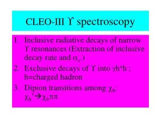 CLEO-III ? spectroscopy