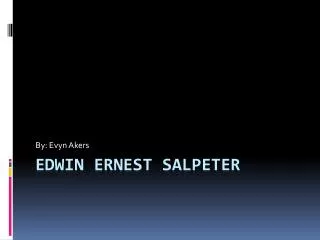Edwin Ernest Salpeter