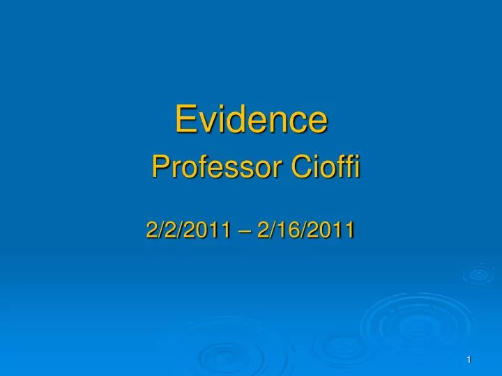 evidence professor cioffi