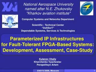 Parameterized IP Infrastructures for Fault-Tolerant FPGA-Based Systems: