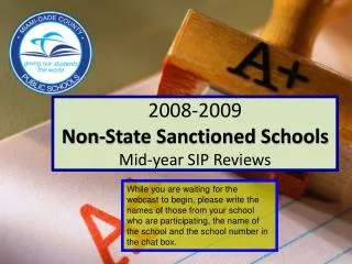 2008-2009 Non-State Sanctioned Schools Mid-year SIP Reviews