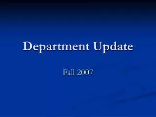 Department Update