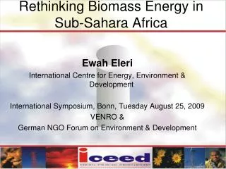 Rethinking Biomass Energy in Sub-Sahara Africa