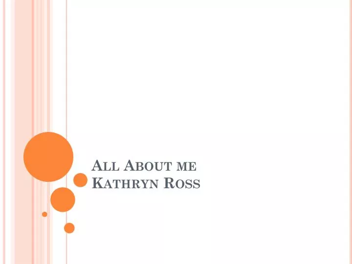 all about me kathryn ross