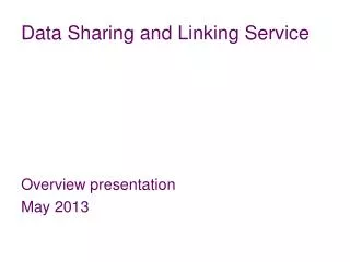 Data Sharing and Linking Service