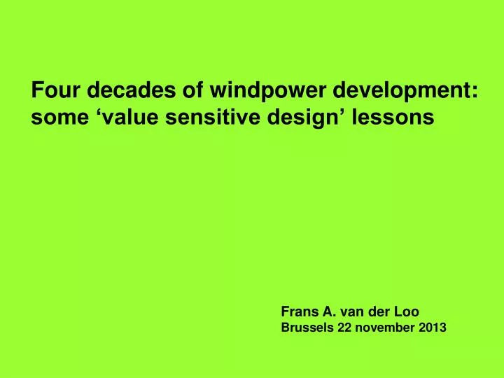 four decades of windpower development some value sensitive design lessons