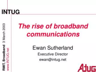 The rise of broadband communications
