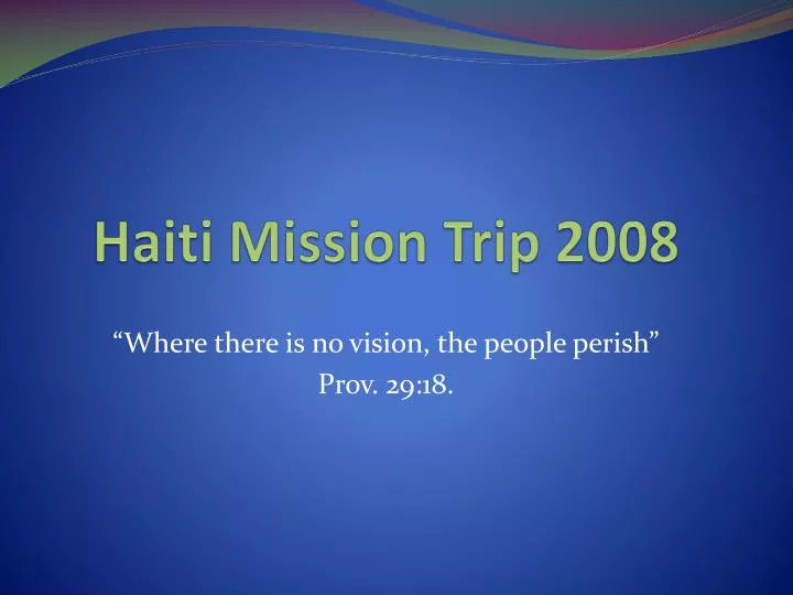 haiti mission trip 2008