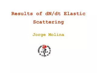 Results of dN/dt Elastic Scattering