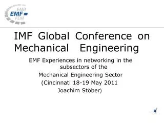 IMF Global Conference on Mechanical 	Engineering