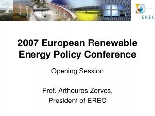 2007 European Renewable Energy Policy Conference