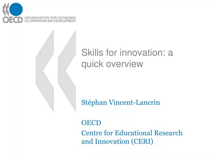 skills for innovation a quick overview