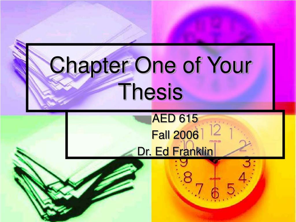 PPT - Chapter One of Your Thesis PowerPoint Presentation, free download ...