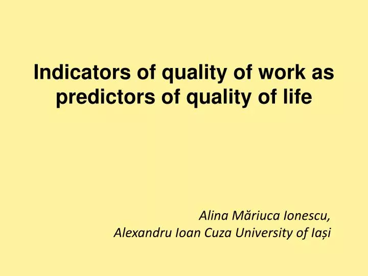 indicators of quality of work as predictors of quality of life