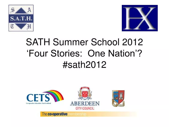 sath summer school 2012 four stories one nation sath2012