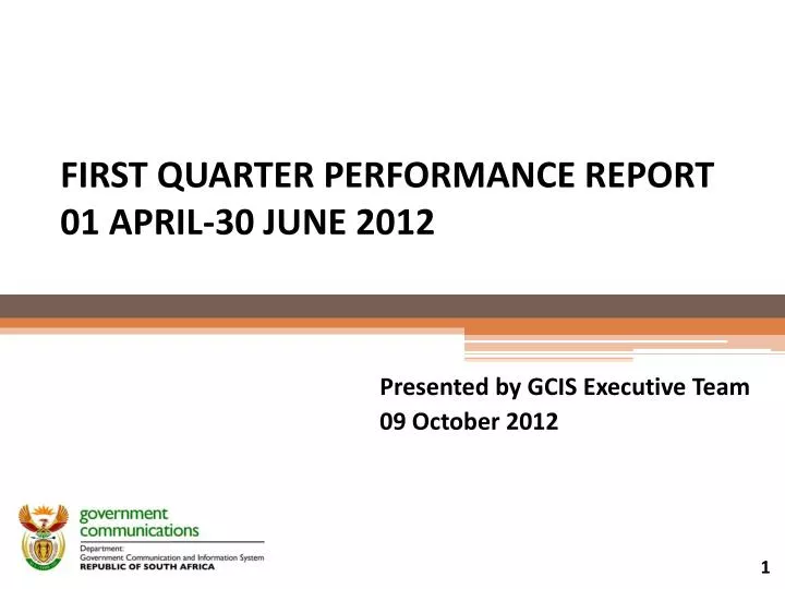 first quarter performance report 01 april 30 june 2012