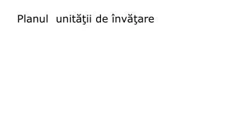planul unit ii de nv are