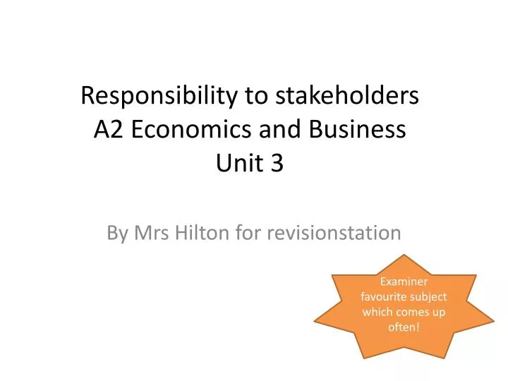 responsibility to stakeholders a2 economics and business unit 3
