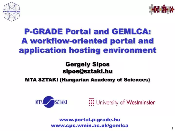 p grade portal and gemlca a workflow oriented portal and application hosting environment