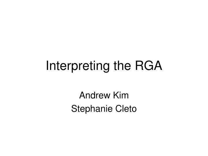 interpreting the rga