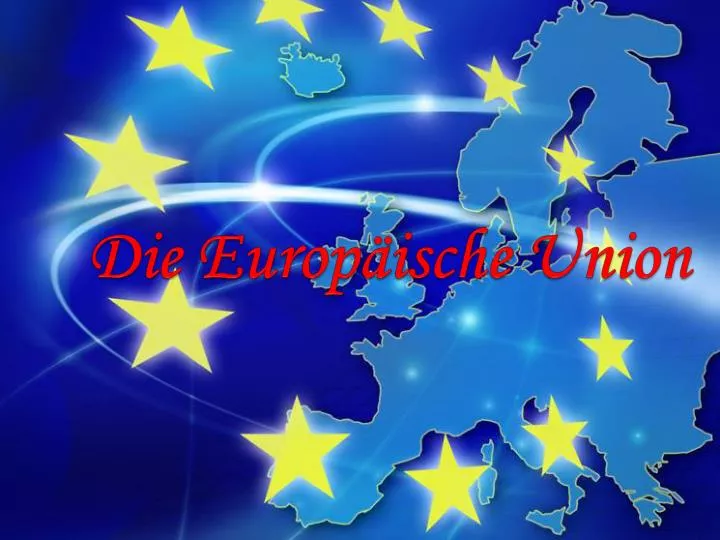 die europ ische union