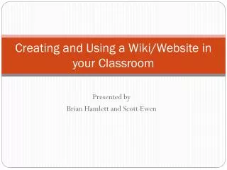 creating and using a wiki website in your classroom