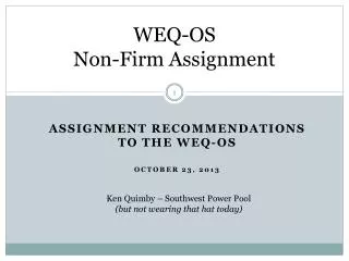 WEQ-OS Non-Firm Assignment