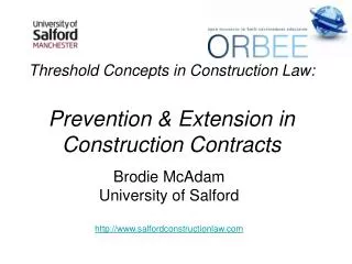 Threshold Concepts in Construction Law: Prevention &amp; Extension in Construction Contracts