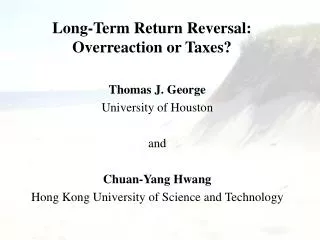Long-Term Return Reversal: Overreaction or Taxes?