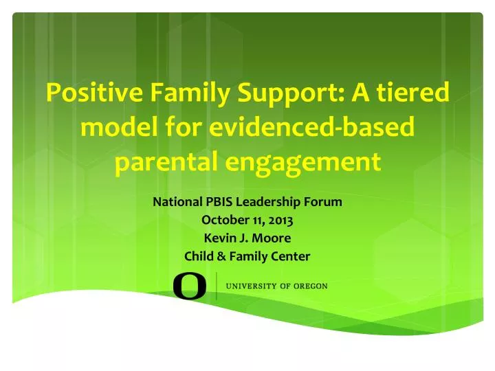 positive family support a tiered model for evidenced based parental engagement