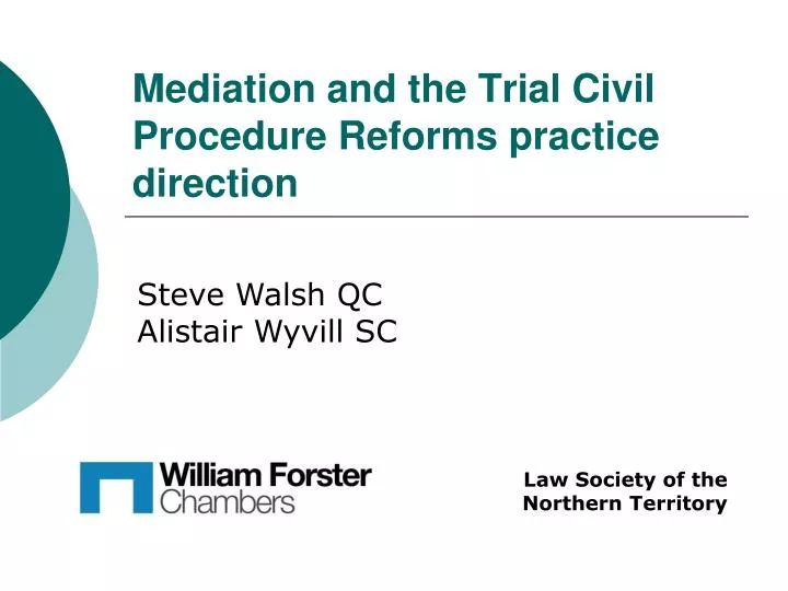 mediation and the trial civil procedure reforms practice direction