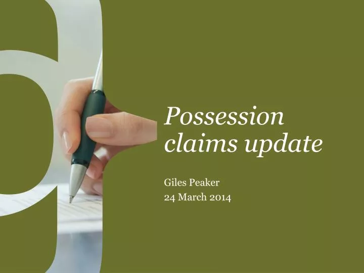 possession claims update