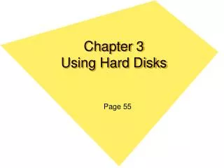 Chapter 3 Using Hard Disks