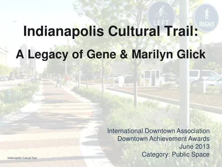 indianapolis cultural trail a legacy of gene marilyn glick