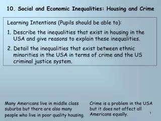 10. Social and Economic Inequalities: Housing and Crime