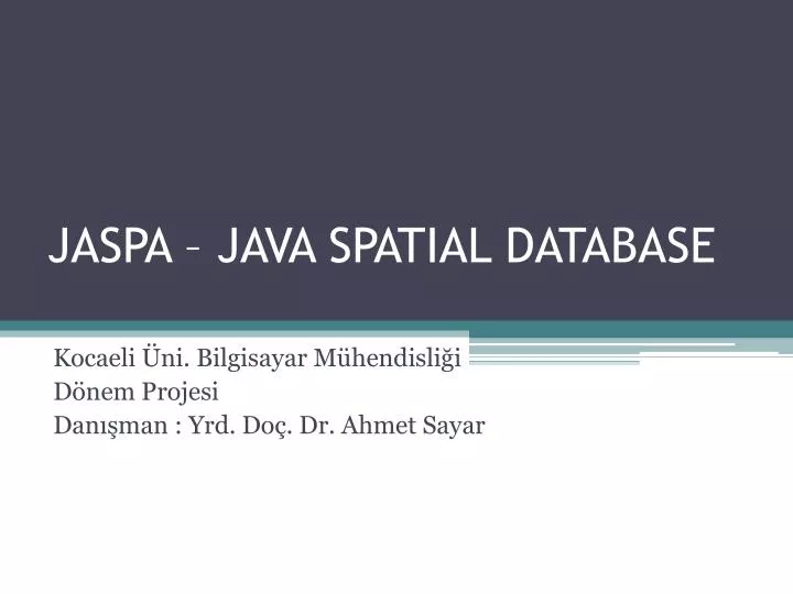 jaspa java spatial database