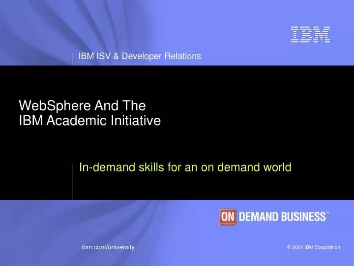 websphere and the ibm academic initiative