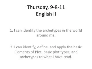 Thursday, 9-8-11 English II
