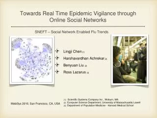 Towards Real Time Epidemic Vigilance through Online Social Networks