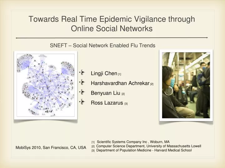 towards real time epidemic vigilance through online social networks