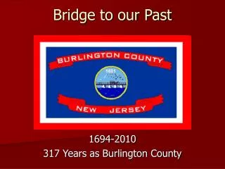 Bridge to our Past