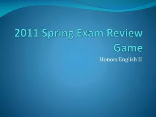 2011 Spring Exam Review Game