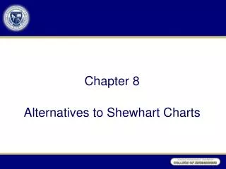 Chapter 8 Alternatives to Shewhart Charts