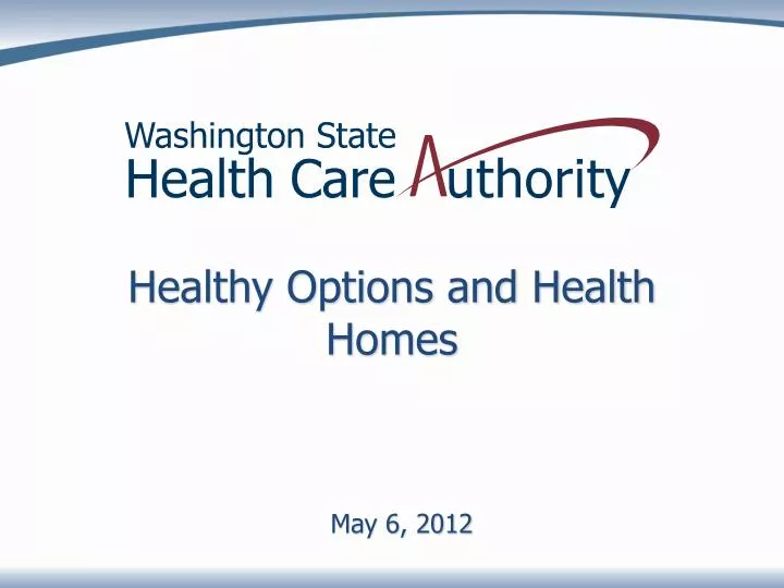 healthy options and health homes