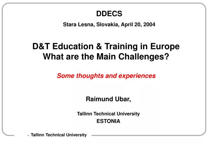 d t education training in europe what are the main challenges some thoughts and experiences