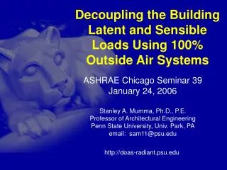 Decoupling the Building Latent and Sensible Loads Using 100% Outside Air Systems