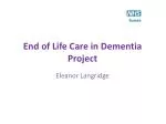 End of Life Care in Dementia Project